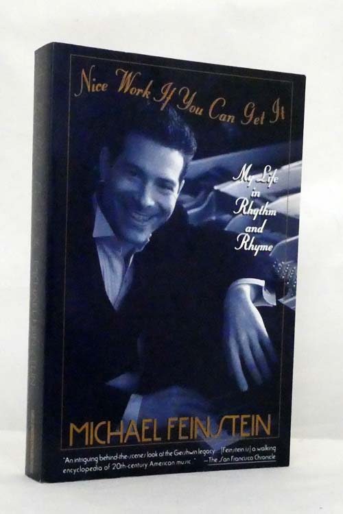 Nice Work if you can Get It. My Life in Rhythm and Rhyme