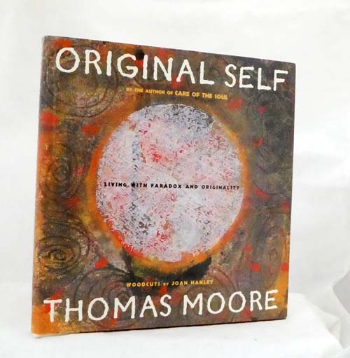 Original Self: Living with Paradox and Authenticity