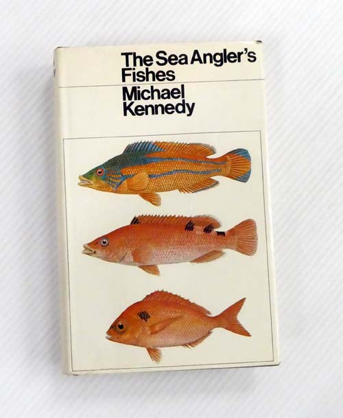 The Sea Angler's Fishes (Revised 2nd Edition)