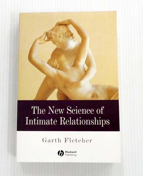 The New Science of Intimate Relationships