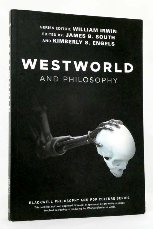 Image for Westworld And Philosophy : If You Go Looking For The Truth, Get The Whole Thing Westworld And Philosophy : If You Go Looking For The Truth, Get The Whole Thing