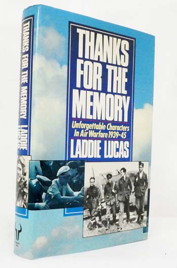 Thanks for the Memory. Unforgettable Characters in Air Warfare 1939-45