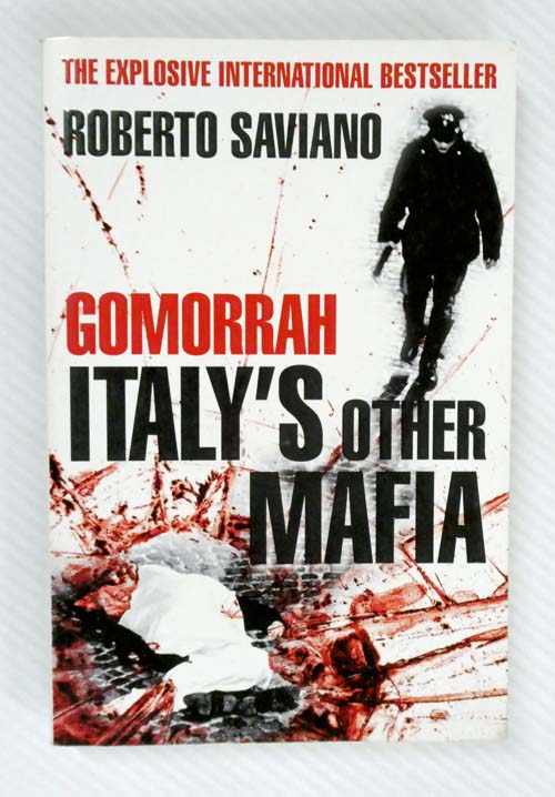 Gomorrah Italy's Other Mafia