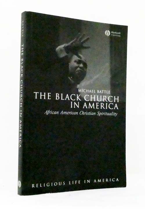 The Black Church in America African American Christian Spirituality
