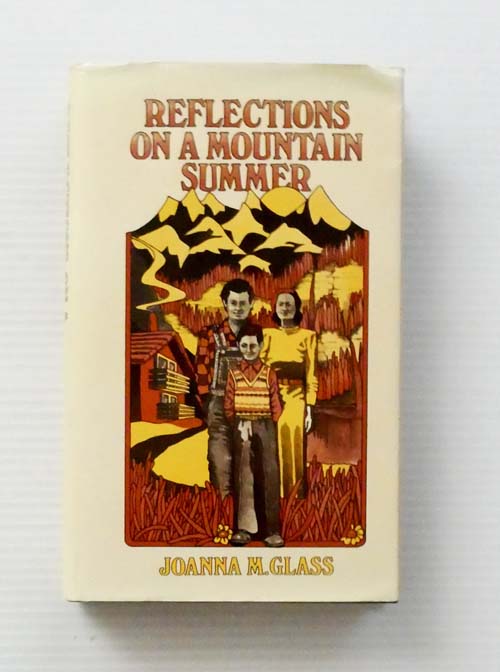 Reflections on a Mountain Summer