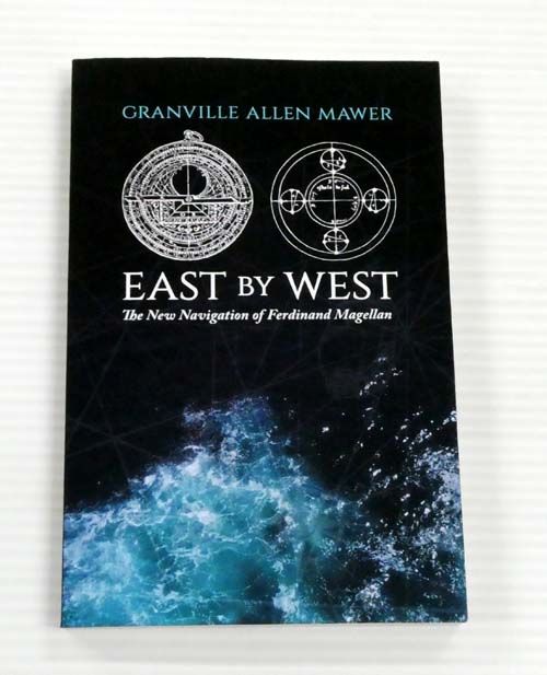 East by West: The New Navigation of Ferdinand Magellan