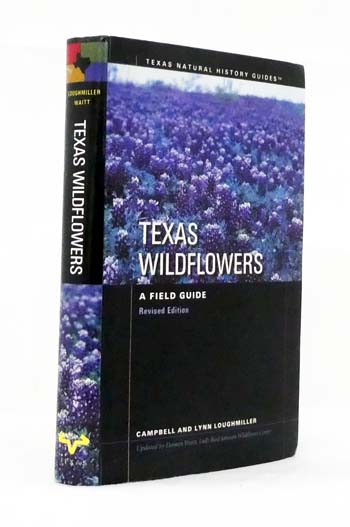 Texas Wildflowers A Field Guide