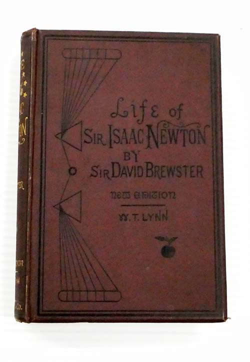 The Life of Sir Isaac Newton