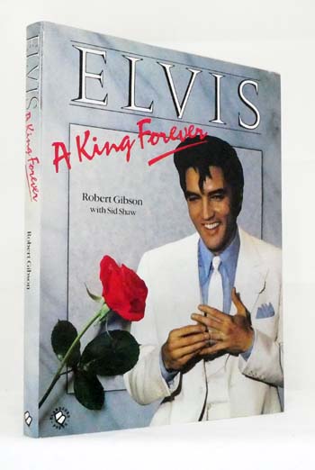 Elvis A King Forever
