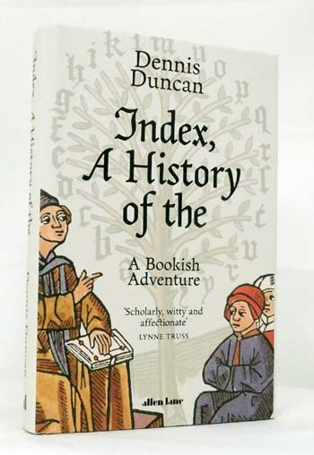 Index, A History of the : A Bookish Adventure