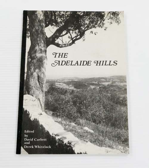 Aspects of the History and Natural History of the Adelaide Hills