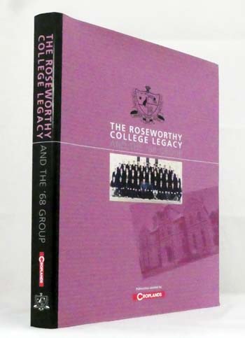 The Roseworthy College Legacy and the '68 Group