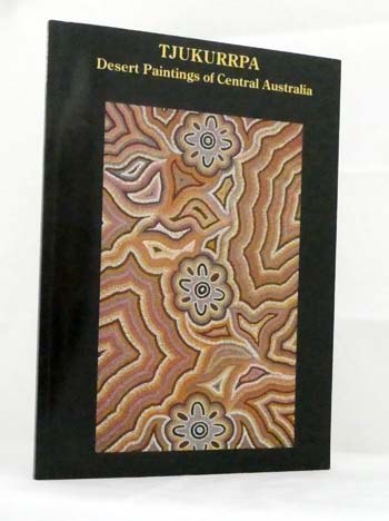 Tjukurrpa Desert Paintings of Central Australia
