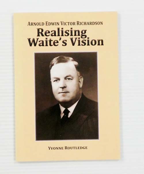 Image for Arnold Edwin Victor Richardson : Realising Waite's Vision Arnold Edwin Victor Richardson : Realising Waite's Vision