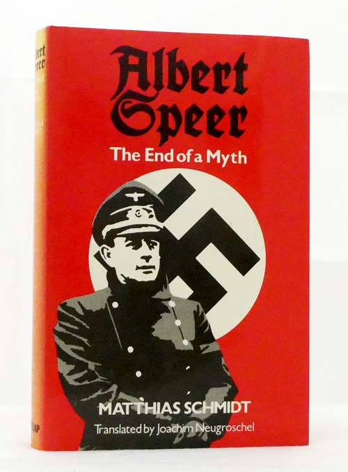 Albert Speer The End Of A Myth