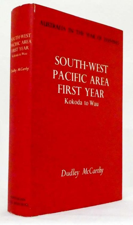 South-West Pacific Area First Year Kokoda to Wau Australia in the War of 1939-1945. Series One. Army Volume V