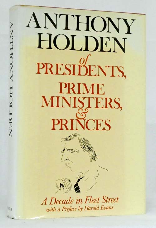Of Presidents, Prime Ministers, and Princes A Decade In Fleet Street