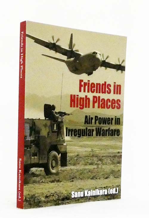 Friends in High Places. Air Power in Irregular Warfare