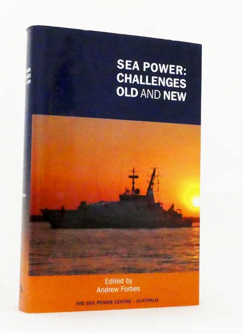 Sea Power: Challenges Old and New
