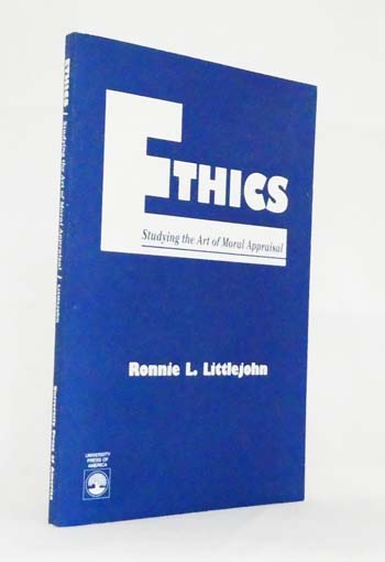 Ethics. Studying the Art of Moral Appraisal