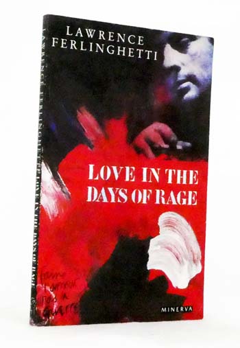 Love in the Days of Rage