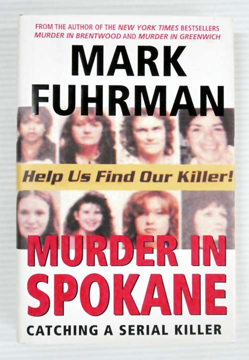 Murder In Spokane Catching a Serial Killer
