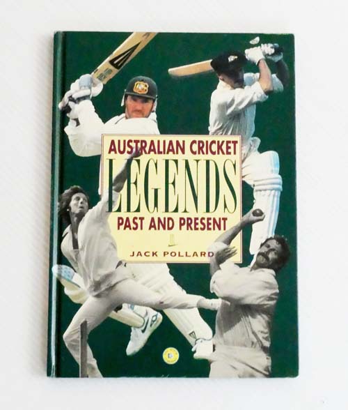 Image for Australian Cricket Legends Past and Present Australian Cricket Legends Past and Present