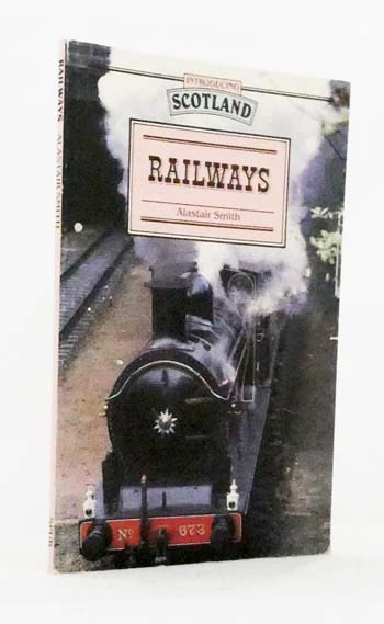 Image for Introducing Scotland : Railways Introducing Scotland : Railways
