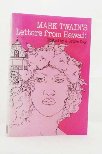 Mark Twain's Letters from Hawaii