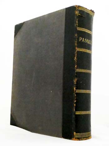 Pasquin. The Pastoral, Mineral, and Agricultural Advocate. Volumes I, II and III January, 1867 to November, 1869