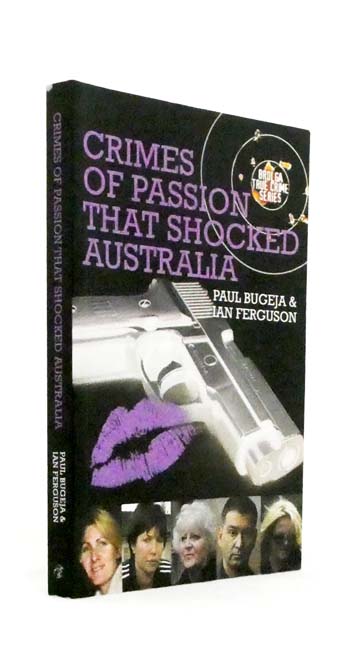 Crimes of Passion That Shocked Australia