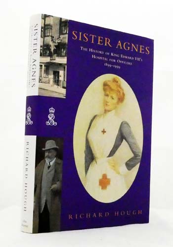 Sister Agnes. The History of King Edward VII's Hospital for Officers 1899-1999