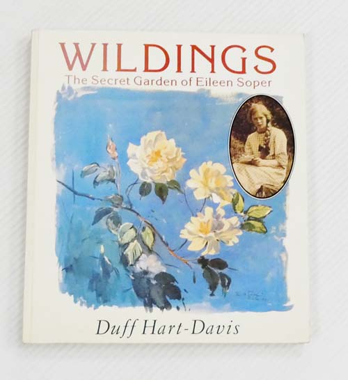 Wildings : The Secret Garden of Eileen Soper