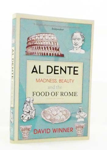 Al Dente: Madness, Beauty and the Food of Rome