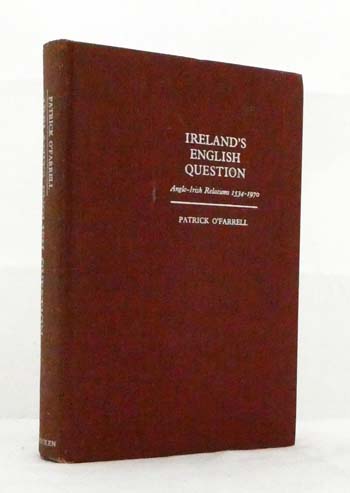 Ireland's English Question : Anglo-Irish Relations 1534-1970