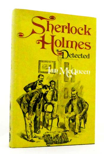 Sherlock Homes Detected : The Problems of the Long Stories