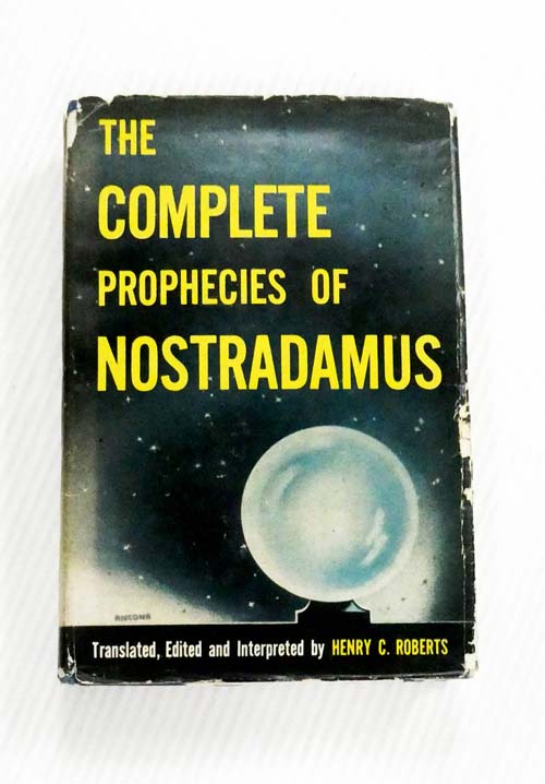 The Complete Prophecies of Nostradamus.