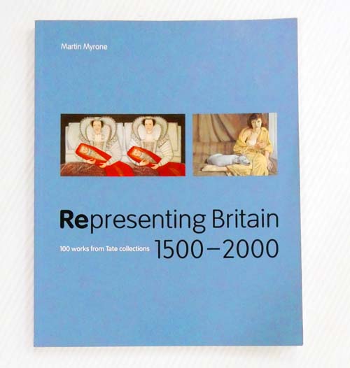 Representing Britain 1500 - 2000: 100 Works from the Tate Collection