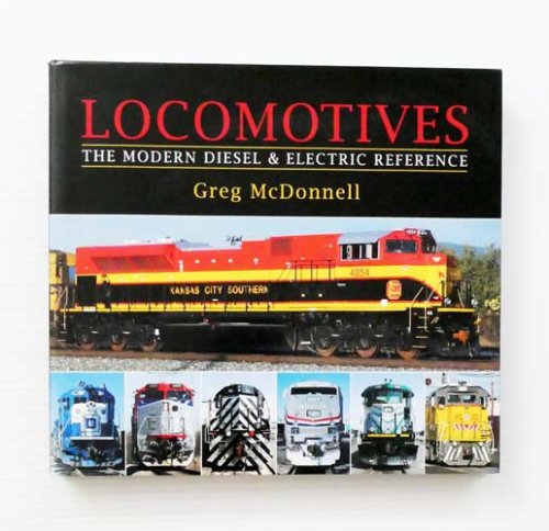 Locomotives : The Modern Diesel & Electric Reference