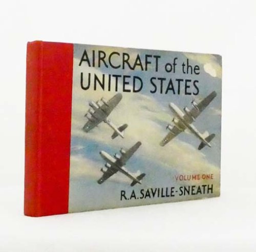 Aircraft of the United States Volume One