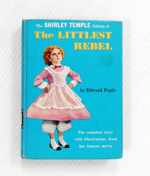 The Littlest Rebel - The Shirley Temple Edition