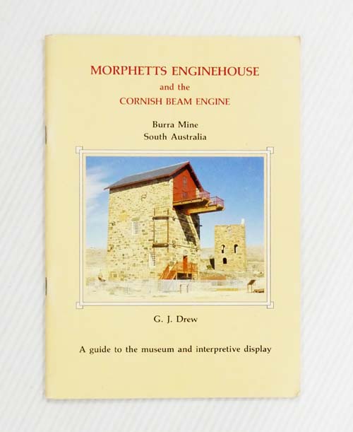 Morphetts Enginehouse and the Cornish Bean Engine Burra Mine South Australia