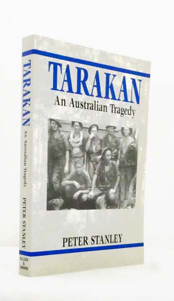 Image for Tarakan An Australian Tragedy Tarakan An Australian Tragedy