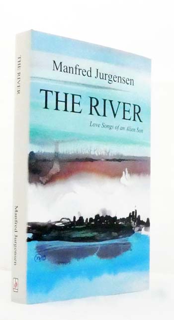 The River : Love Songs of an Alien Son