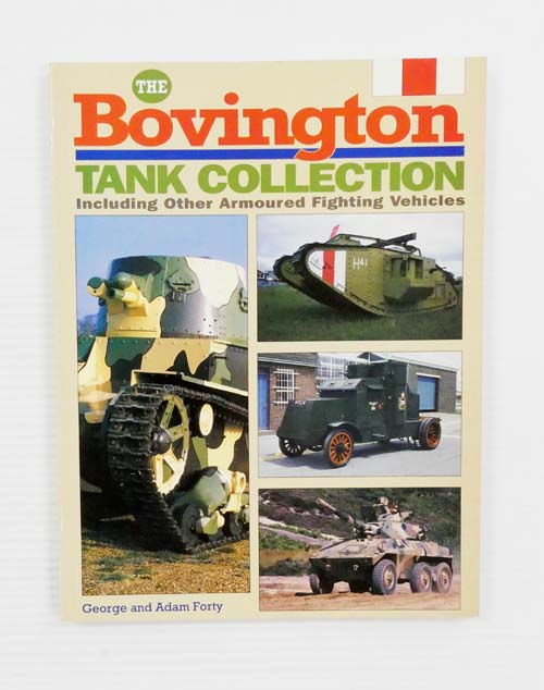 The Bovington Tank Collection including other armoured fighting vehicles