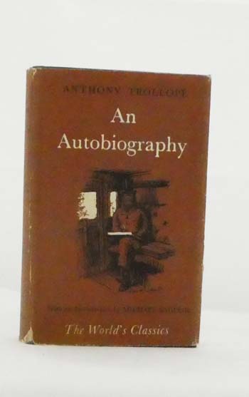 An Autobiography (The World's Classics No 239)