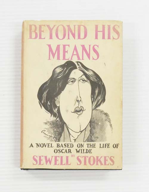 Beyond His Means. A novel based on the life of Oscar Wilde