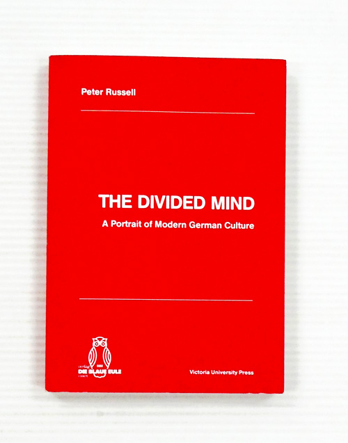 The Divided Mind. A Portrait of Modern German Culture