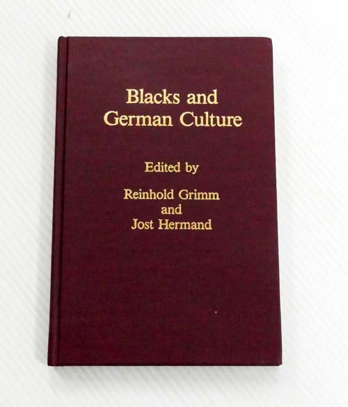 Blacks and German Culture : Essays (Monatshefte Occasional Volume Number 4)