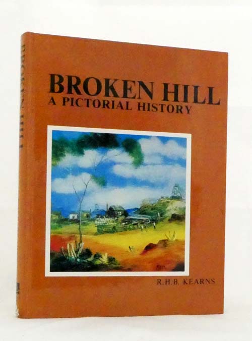 Broken Hill A Pictorial History